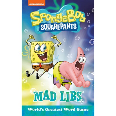 SpongeBob SquarePants Mad Libs (World's Greatest Word Game)