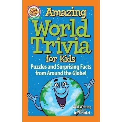 Amazing World Trivia for Kids (Puzzles and Surprising Facts from Around the