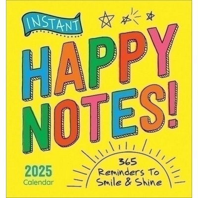 2025 Instant Happy Notes Boxed Calendar (365 Reminders to Smile and Shine!)