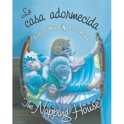 The Napping House/La casa adormecida (Bilingual English-Spanish)