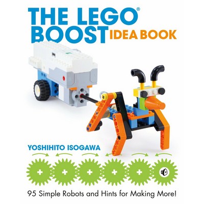 The LEGO BOOST Idea Book (95 Simple Robots and Hints for Making More!)