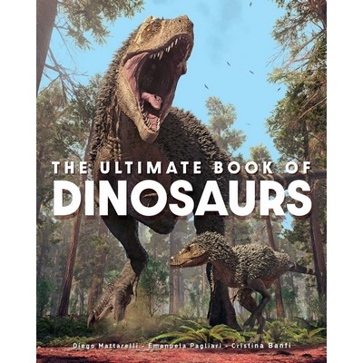 The Ultimate Book of Dinosaurs