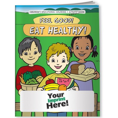 Coloring Book - Feel Good! Eat Healthy!