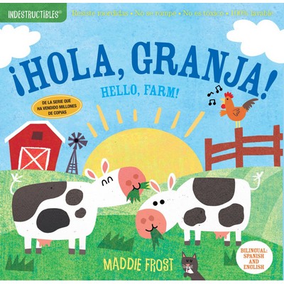 Indestructibles: ¡Hola, granja! / Hello, Farm! (Chew Proof · Rip Proof ·