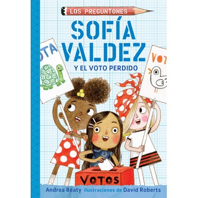 Sofía Valdez y el voto perdido / Sofia Valdez and the Vanishing Vote (Span