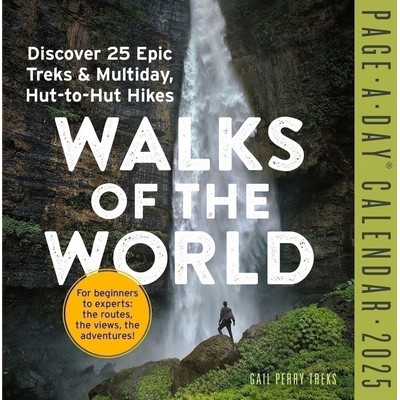 Walks of the World Page-A-Day® Calendar 2025 (Discover 25 Epic Treks & Mul