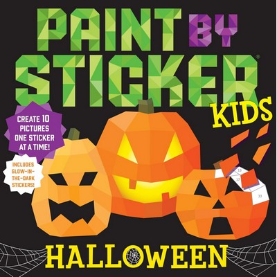 Paint by Sticker Kids: Halloween (Create 10 Pictures One Sticker at a Time!