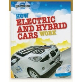 How Electric and Hybrid Cars Work