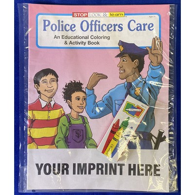 Police Officers Care Coloring Book Fun Pack