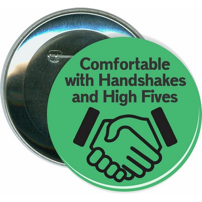 Comfortable with Handshakes, COVID-19, Events - 3 Inch Round Button