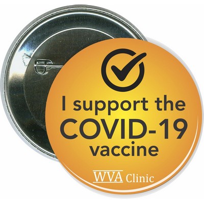 I support the COVID-19 vaccine-orange, Coronavirus - 2 1/4 Inch Round Button