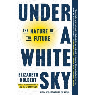 Under a White Sky (The Nature of the Future) - 9780593136287