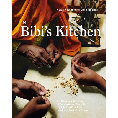 In Bibi's Kitchen (The Recipes and Stories of Grandmothers from the Eight A