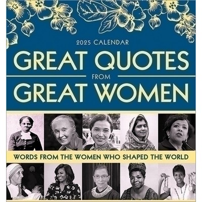 2025 Great Quotes From Great Women Boxed Calendar (Words from the Women Who