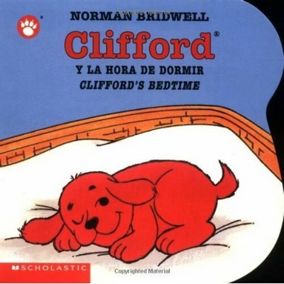 Clifford's Bedtime / Clifford y la hora de dormir (Scholastic Bilingual)