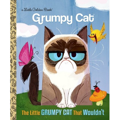 The Little Grumpy Cat that Wouldn't (Grumpy Cat)