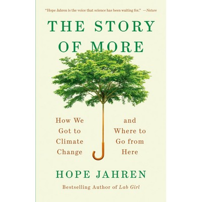 The Story of More (How We Got to Climate Change and Where to Go from Here)