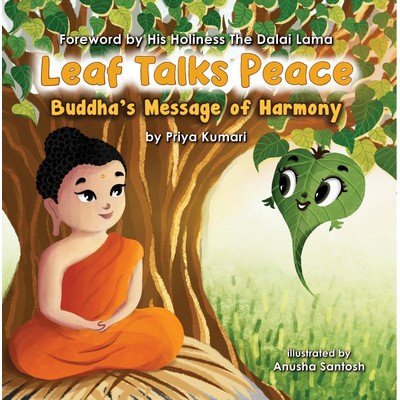 Leaf Talks Peace- Buddha's Message of Harmony (Hardcover)