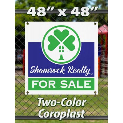 48"X 48" Corrugated Plastic Yard Signs, 2 COLOR/ 2 SIDED