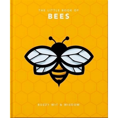 The Little Book of Bees (Buzzy Wit & Wisdom)