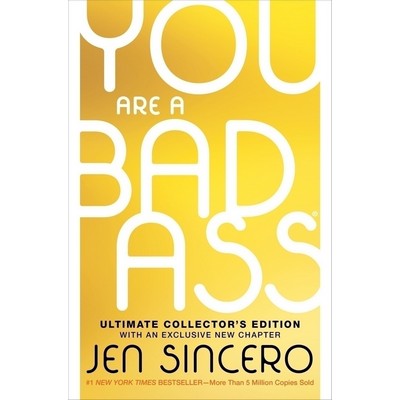 You Are a Badass® (Ultimate Collector's Edition) (How to Stop Doubting You