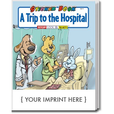 A Trip to the Hospital Sticker Book