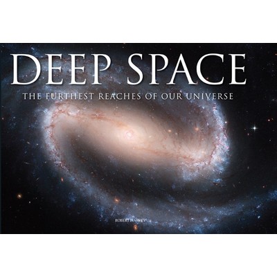 Deep Space (The Furthest Reaches of Our Universe)