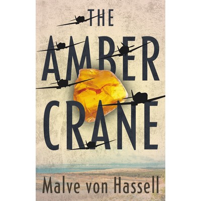 The Amber Crane by Malve von Hassell (Paperback)