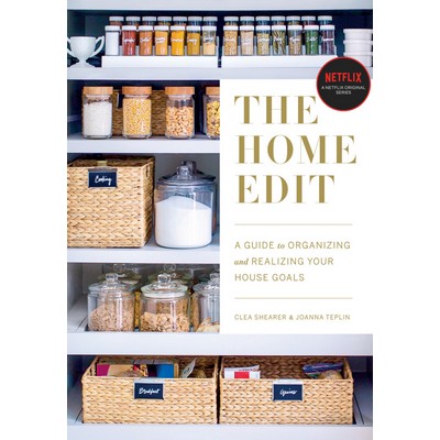 The Home Edit (A Guide to Organizing and Realizing Your House Goals)