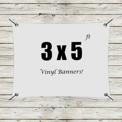 Custom 3' x 5' Vinyl Banners