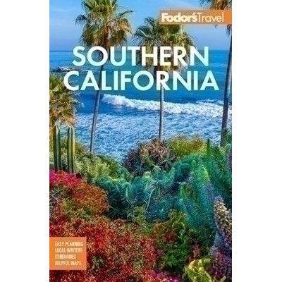 Fodor's Southern California (with Los Angeles, San Diego, the Central Coast