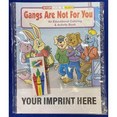 Gangs Are Not For You Coloring Book Fun Pack