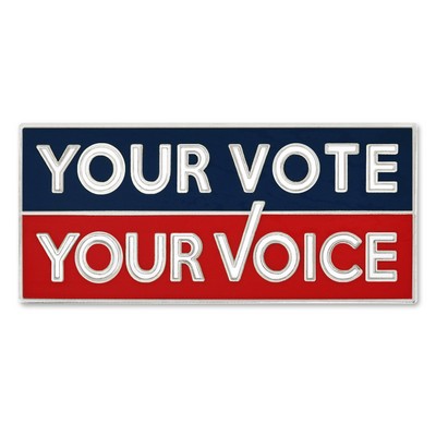 Your Vote Your Voice Pin