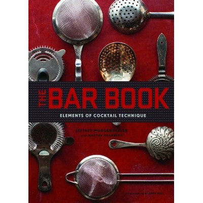 Bar Book (Elements of Cocktail Technique)