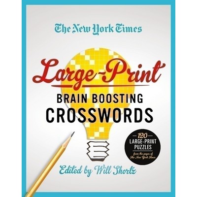 The New York Times Large-Print Brain-Boosting Crosswords (120 Large-Print P