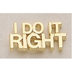 I Do It Right Marken Design Cast Lapel Pin (Up to 7/8")