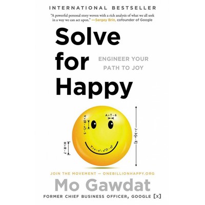 Solve for Happy (Engineer Your Path to Joy)