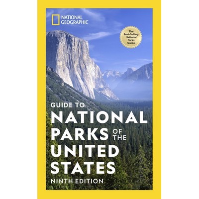 National Geographic Guide to National Parks of the United States 9th Editio