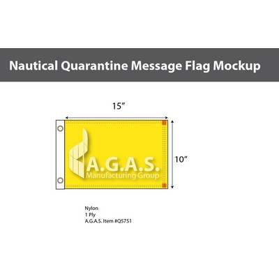 Quarantine Deluxe Flags 10x15 inch