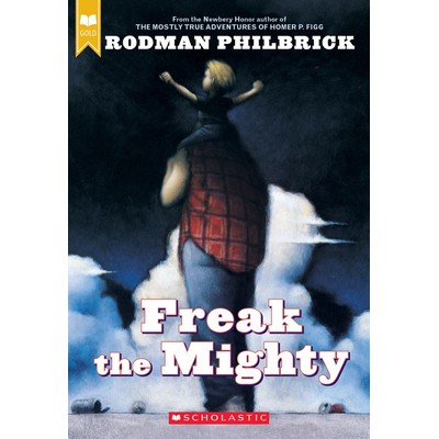 Freak the Mighty (Scholastic Gold)