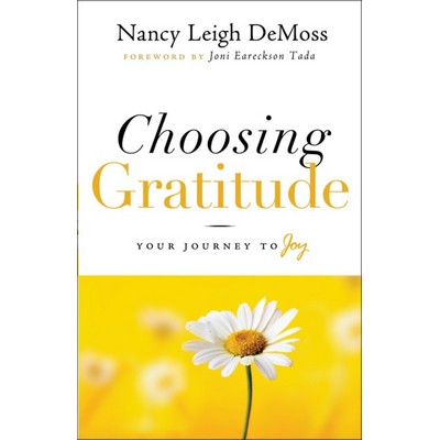 Choosing Gratitude (Your Journey to Joy)