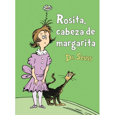 Rosita Cabeza de Margarita (Daisy-Head Mayzie Spanish Edition) - 9781984831