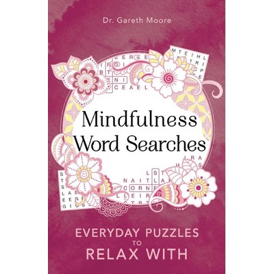 Mindfulness Word Searches (Everyday Puzzles to Relax With)