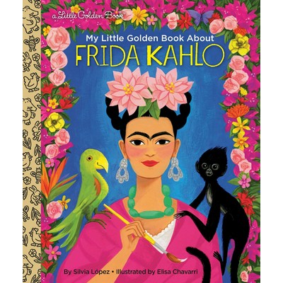 My Little Golden Book About Frida Kahlo