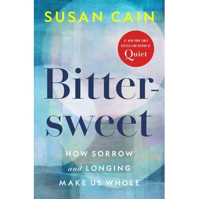 Bittersweet (Oprah's Book Club) (How Sorrow and Longing Make Us Whole) - 97