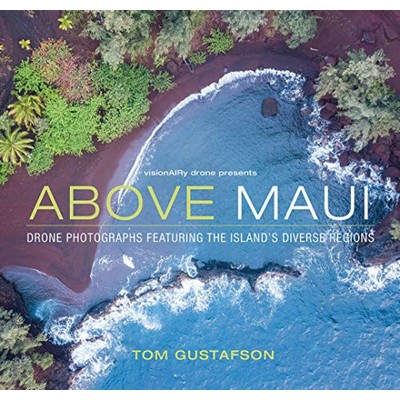 Above Maui - Drone Photographs Featuring the Island's Diverse Regions