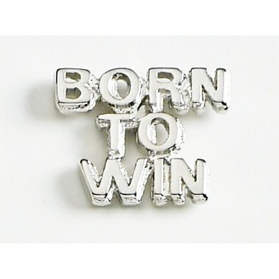 Born To Win Marken Design Cast Lapel Pin (Up to 5/8")