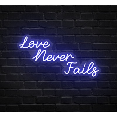 Love Never Fails Neon Sign