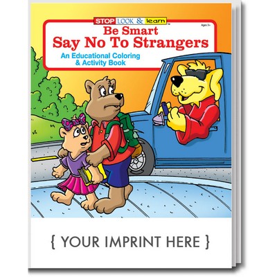 Be Smart, Say No to Strangers Coloring Book Fun Pack