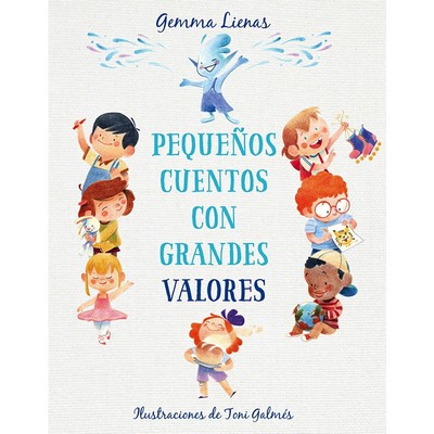 Pequeños cuentos con grandes valores / Little Stories with Big Values (Spa